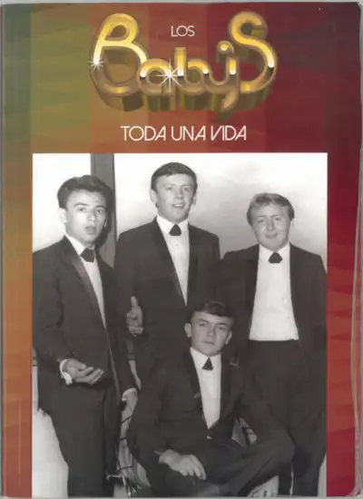 Los Babys: TODA UNA VIDA